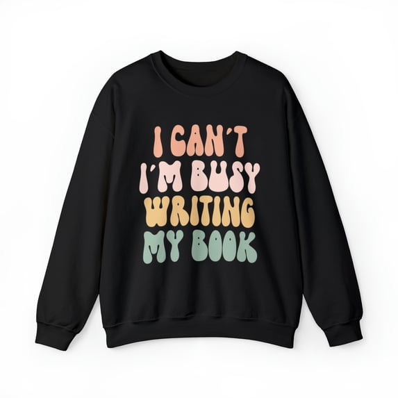 Writer New Book Sweatshirt, Gifts, Crewneck