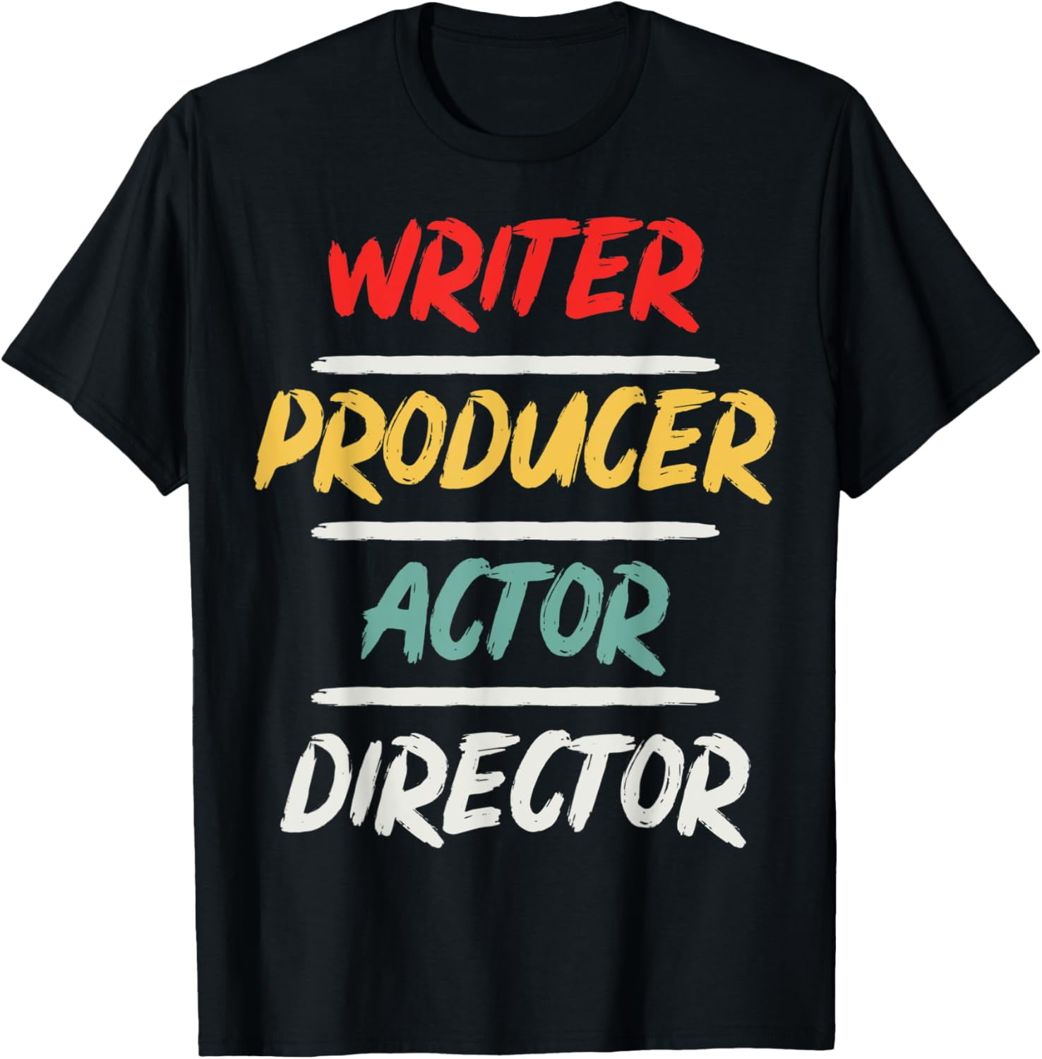 Writer Producer Actor Director Filmmaker Movie Theater T-Shirt ...