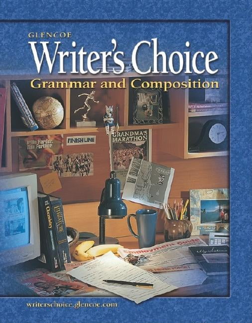 Writer's Choice: Writer's Choice: Grammar and Composition, Grade 11 ...