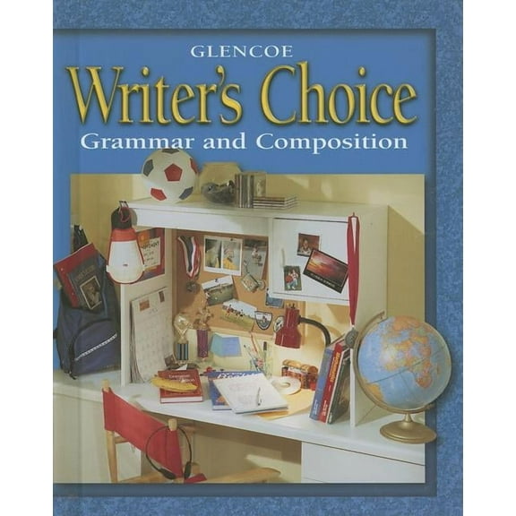Writer's Choice: Writer's Choice: Grammar and Composition, Grade 6, Student Edition (Hardcover)