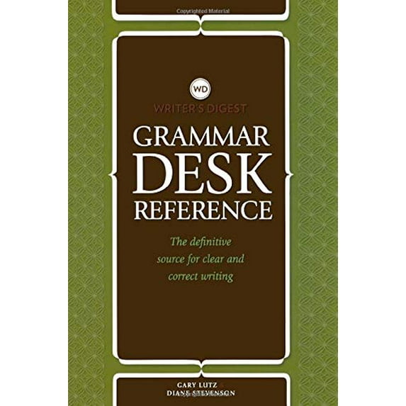 Pre-Owned Writer's Digest Grammar Desk Reference: The Definitive Source for Clear and Concise Writing (Paperback) 1599632209 9781599632209