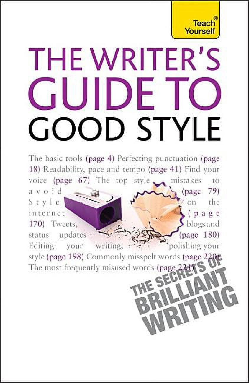 Good Styel Writer's Guide to Good Style: Teach Yourself, (Paperback) - Walmart.com