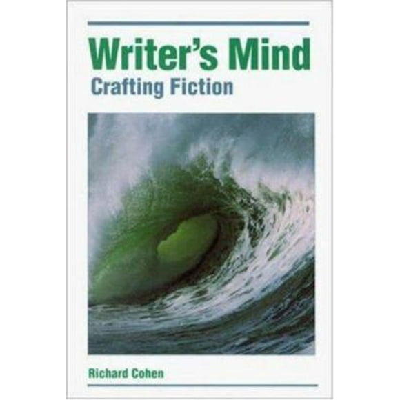 Pre-Owned The Writers Mind: Crafting Fiction (Paperback) 0844258644 9780844258645