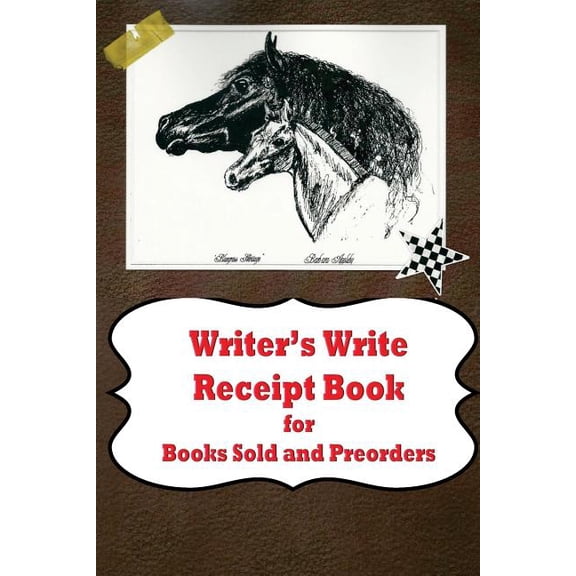 Writer's Write Receipt Book for Books Sold and Preorders, (Paperback)