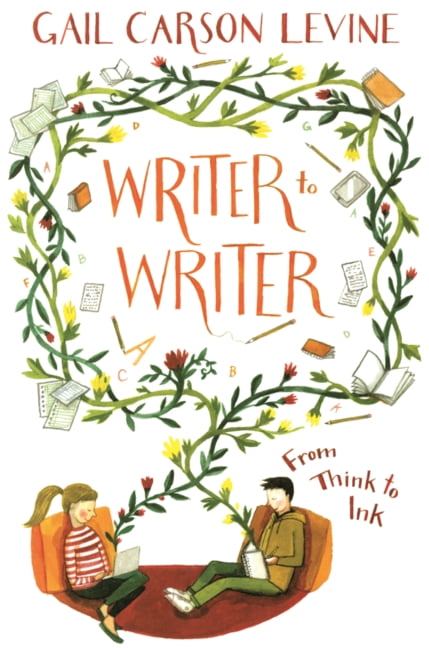 Writer to Writer: From Think to Ink, (Hardcover)
