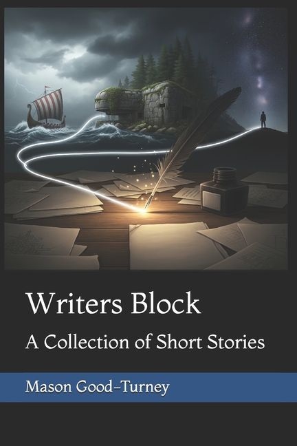 Writers Block: A Collection of Short Stories, (Paperback)