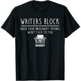 thumbnail image 1 of Writers Block Imaginary Friend Writing Writer Author T-Shirt, 1 of 3