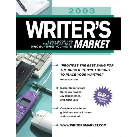 Pre-Owned Writers Market: 3,100+ Book and Magazine Editors Who Buy What You Write (Paperback) 158297120X 9781582971209
