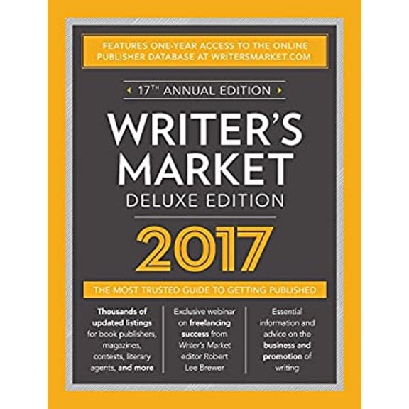 Pre-Owned Writers Market Deluxe Edition 2017: The Most Trusted Guide to Getting Published Paperback Brewer, Robert Lee