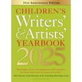 thumbnail image 1 of Writers' and Artists' Children's Writers' &amp; Artists' Yearbook 2025: The Best Advice on Writing and Publishing for Children, (Paperback), 1 of 1