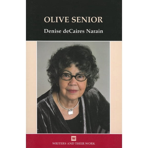 Writers and Their Work Olive Senior, (Paperback)