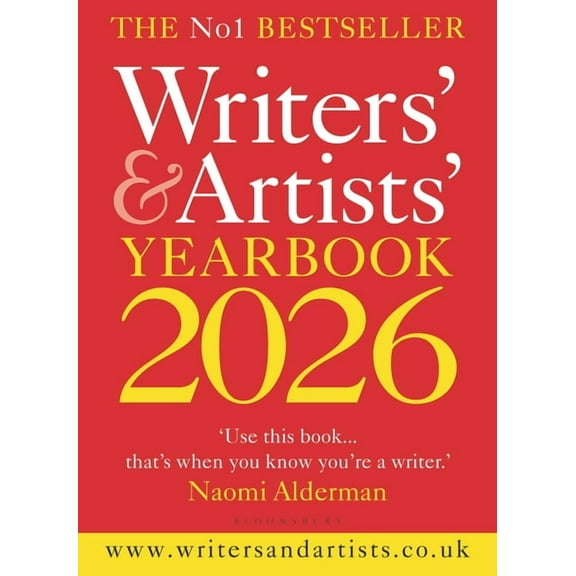 Writers' and Artists' Writers' & Artists' Yearbook 2026: The Best Advice on How to Write and Get Published, (Paperback)