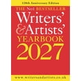 thumbnail image 1 of Writers' and Artists' Writers' & Artists' Yearbook 2027: The Best Advice on How to Write and Get Published, (Paperback), 1 of 1