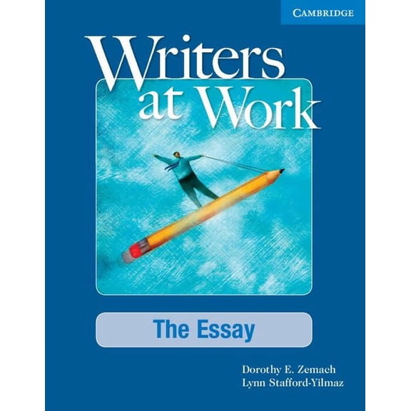 Pre-Owned Writers at Work: The Essay Student's Book and Writing Skills Interactive Pack