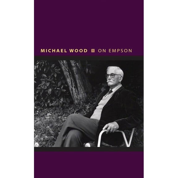Writers on Writers On Empson, Book 9, (Hardcover)