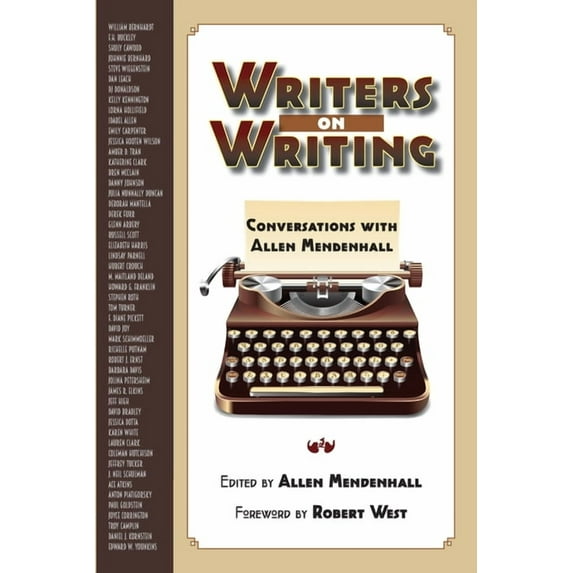 Writers on Writing: Conversations with Allen Mendenhall, (Paperback)