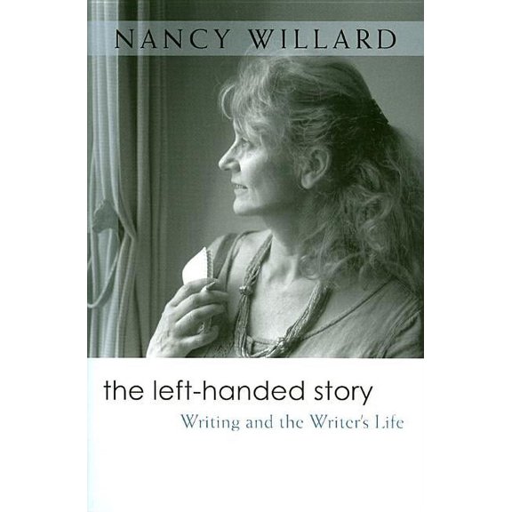 Writers on Writing The Left-Handed Story: Writing and the Writer's Life, (Paperback)