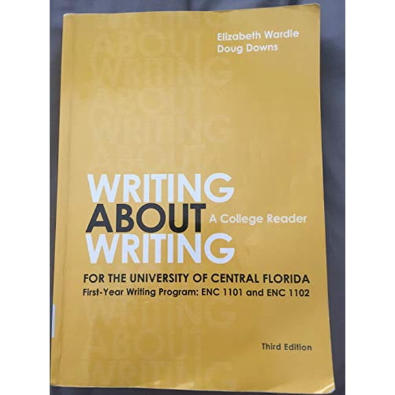 Pre-Owned Writing About Writing: A College Reader Wardle Paperback