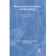 thumbnail image 1 of Writing Across Distances & Disciplines: Research and Pedagogy in Distributed Learning, (Hardcover), 1 of 1