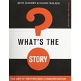 thumbnail image 1 of Pre-Owned What's the Story?: The Art of Writing and Communication (Paperback) 1631899627 9781631899621, 1 of 1
