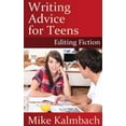 thumbnail image 1 of Writing Advice for Teens Writing Advice for Teens: Editing Fiction, Book 2, (Paperback), 1 of 1