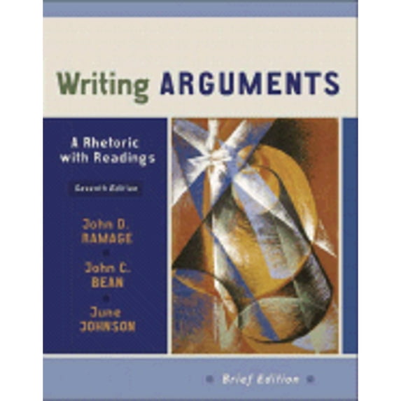 Pre-Owned Writing Arguments: A Rhetoric with Readings, Brief Edition (7th Edition) (Paperback) 0321412907 9780321412904