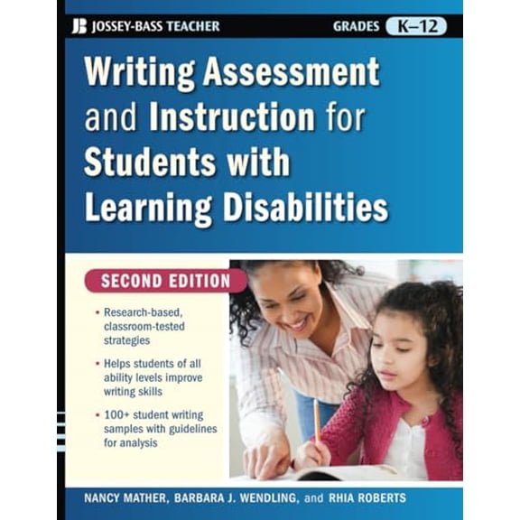 Pre-Owned Writing Assessment and Instruction for Students with Learning Disabilities, Grades K-12 (Paperback) 0470230797 9780470230794