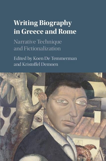 Writing Biography in Greece and Rome, (Hardcover)