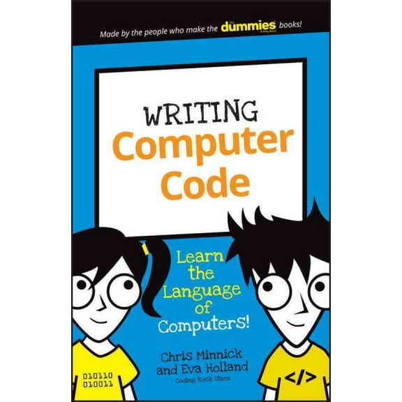 Pre-Owned Writing Computer Code: Learn the Language of Computers!