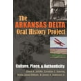 thumbnail image 1 of Writing, Culture, and Community Practice The Arkansas Delta Oral History Project: Culture, Place, and Authenticity, (Paperback), 1 of 1