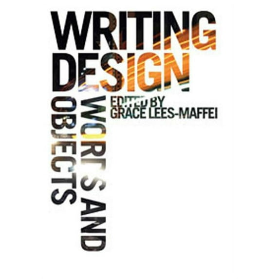 Writing Design: Words and Objects, (Paperback)
