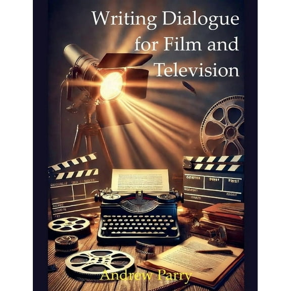 Writing Dialogue for Film and Television, (Paperback)
