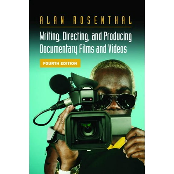 Pre-Owned Writing, Directing, and Producing Documentary Films and Videos (Paperback) 0809327422 9780809327423