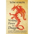 thumbnail image 1 of Writing Down the Dragon: and Other Essays on the Tolkien Method and the Craft of Fantasy (Paperback), 1 of 1