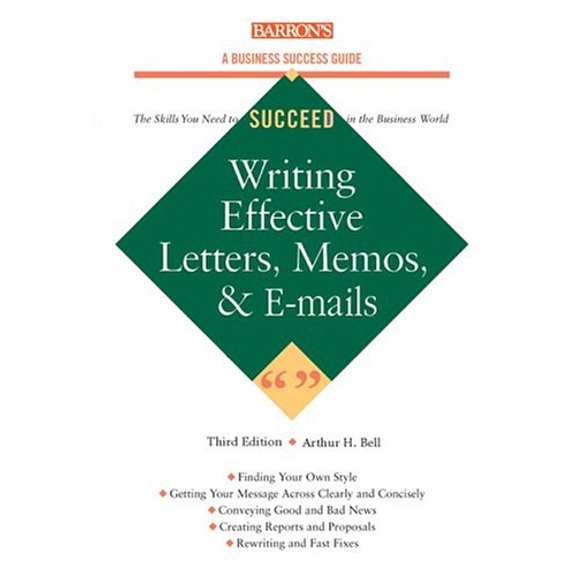 Pre-Owned Writing Effective Letters, Memos, and E-mail (Paperback) 0764124536 9780764124532