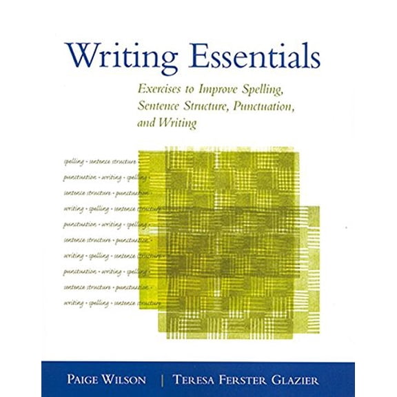 Pre-Owned Writing Essentials: Exercises to Improve Spelling, Sentence Structure, Punctuation, and Writing (Paperback) 1413000002 9781413000009