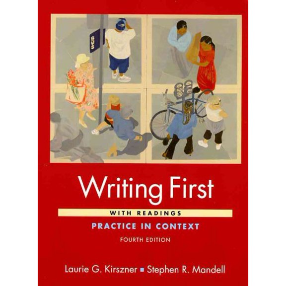 Pre-Owned Writing First with Readings: Practice in Context (Paperback) 0312487584 9780312487584