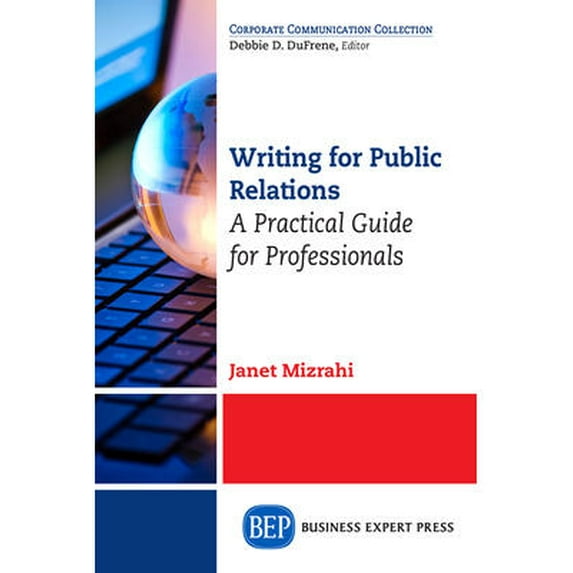 Writing For Public Relations: A Practical Guide for Professionals (Paperback)