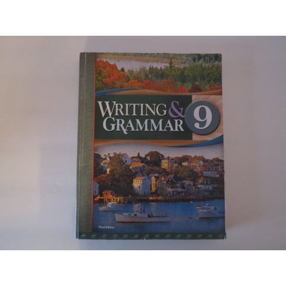 Pre-Owned Writing & Grammar 9, 3rd Edition (Paperback) 160682239X 9781606822395