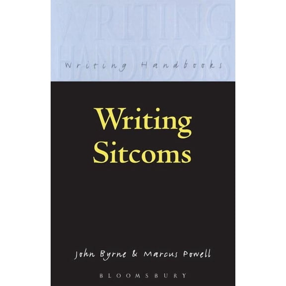 Writing Handbooks Writing Sitcoms, (Paperback)