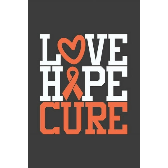 Writing About My Health Journey with Complex Regional Pain Syndrome : College Ruled Notebook (Love Hope Cure Heart Orange Awareness Ribbon Cover) (Paperback)