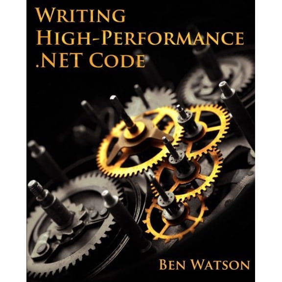 Pre-Owned Writing High-Performance .NET Code Paperback