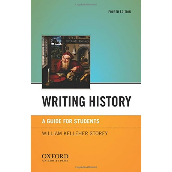 Pre-Owned Writing History: A Guide for Students (Paperback) 0199830045 9780199830046