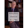 thumbnail image 1 of Writing History: A Professor's Life, (Hardcover), 1 of 1