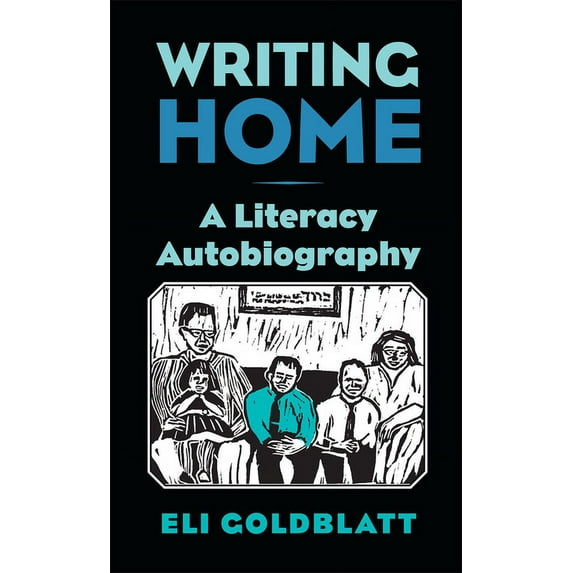 Writing Home : A Literacy Autobiography (Paperback)