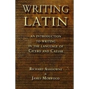 Writing Latin, Paperback