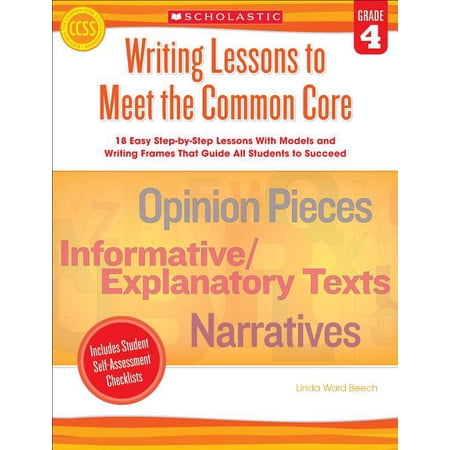 Writing Lessons to Meet the Common Core: Writing Lessons to Meet the Common Core, Grade 4 (Paperback)