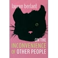 thumbnail image 1 of Writing Matters! On the Inconvenience of Other People, (Paperback), 1 of 1