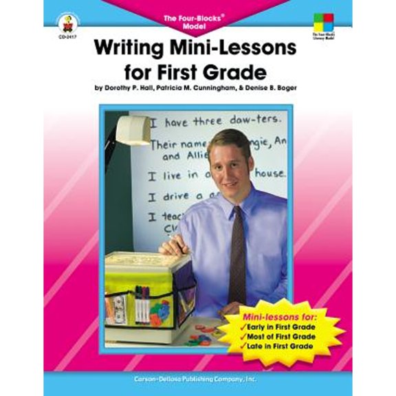 Pre-Owned Writing Mini-Lessons for First Grade: The Four-Blocks(r) Model (Paperback 9780887248139) by Dorothy P Hall, Patricia M Cunningham, Denise Boger