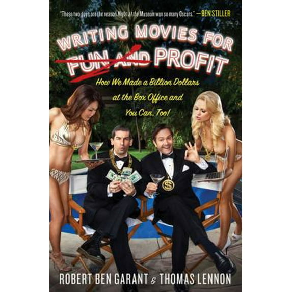 Pre-Owned Writing Movies for Fun and Profit: How We Made a Billion Dollars at the Box Office and You Can, Too! (Hardcover) 1439186758 9781439186756